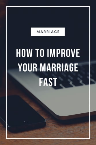 How to Improve Your Marriage. 