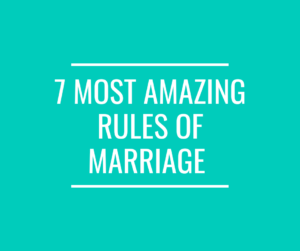 Rules of Marriage, marriage rules