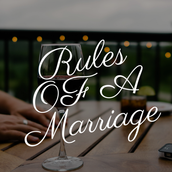 marriage Rules,rrules of a marriage