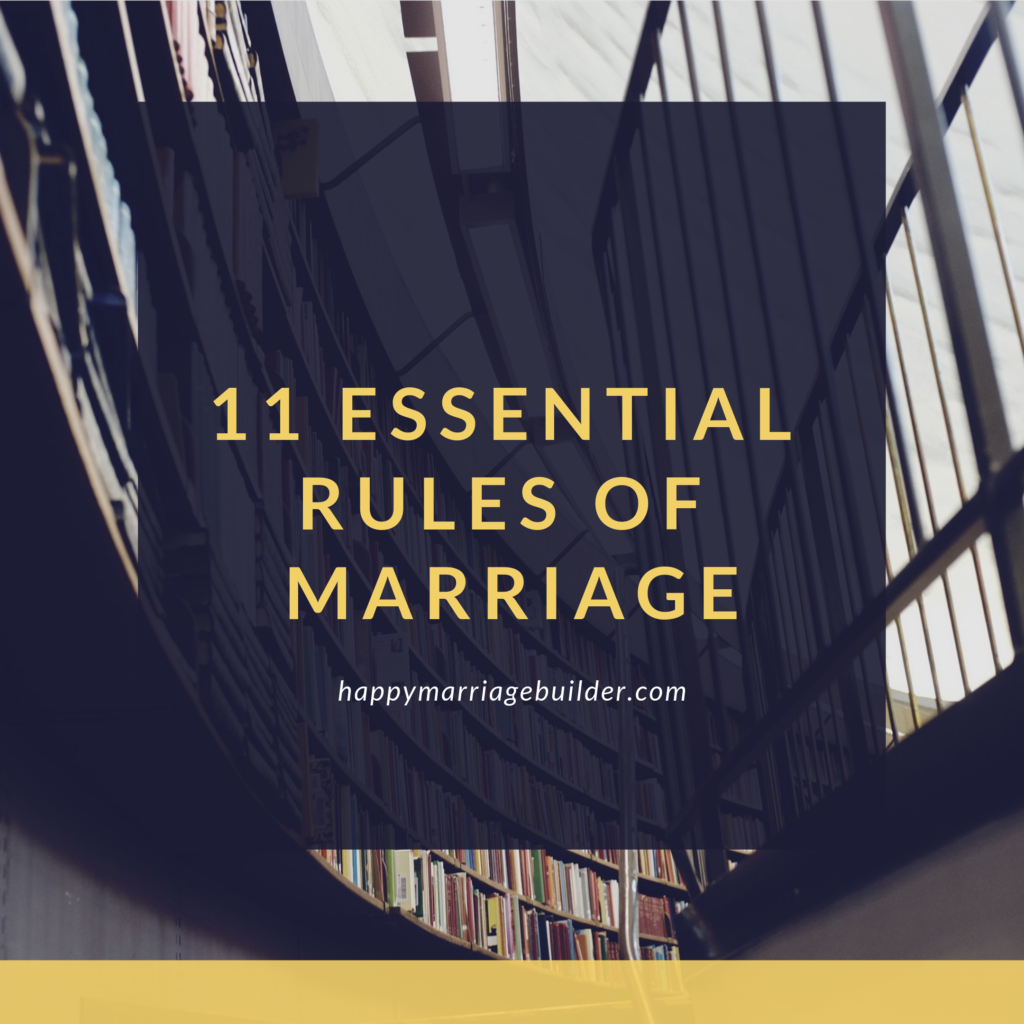 Rules of a happy marriage