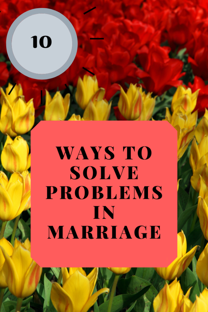 Solving your marriage problems