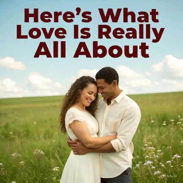 Here's the true meaning of love