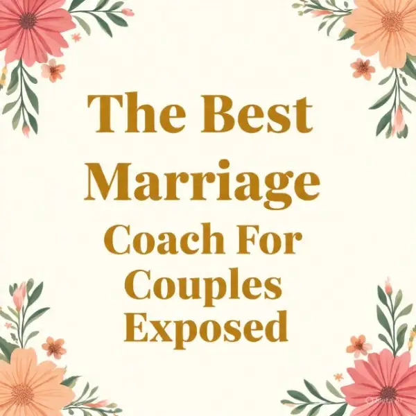 The best marriage coach for couples 